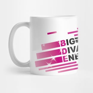 BDE: Big Diva Energy. Empowering positive energy sparkle message (dark) Mug